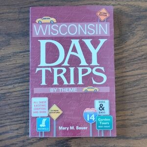Wisconsin Day Trips by Theme Book